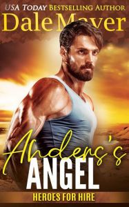 Title: Anders's Angel: A SEALs of Honor World Novel, Author: Dale Mayer