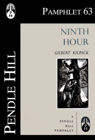 Title: Ninth Hour, Author: Gilbert Kilpack