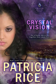 Title: Crystal Vision, Author: Patricia Rice