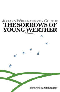 Title: The Sorrows of Young Werther: The Definitive Translation, Author: Johann Wolfgang von Goethe