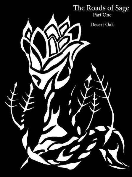 The Roads of Sage: Part One