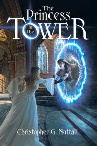 Title: The Princess in the Tower (Schooled in Magic Series #15), Author: Christopher G. Nuttall