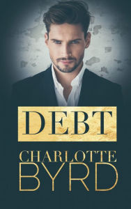 Title: Debt, Author: Charlotte Byrd