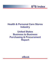 Title: Health & Personal Care Stores Industry B2B United States, Author: Editorial DataGroup USA