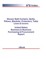 Title: Shower Bath Curtains, Quilts, Pillows, Blankets, Protectors, Table Linen & Covers B2B United States, Author: Editorial DataGroup USA