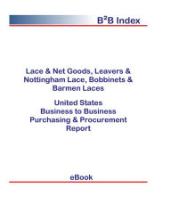 Title: Lace & Net Goods, Leavers & Nottingham Lace, Bobbinets & Barmen Laces B2B United States, Author: Editorial DataGroup USA