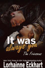 It Was Always You (Friessens Series #15)