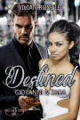 Destined Giovanni and Zada