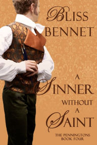 Title: A Sinner without a Saint, Author: Bliss Bennet