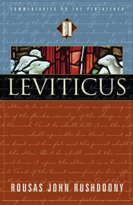 Title: Leviticus: Commentaries on the Pentateuch Vol. 3, Author: R. J. Rushdoony