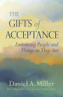 THE GIFTS OF ACCEPTANCE