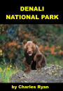 Denali National Park for Kids