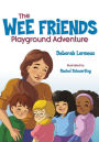 The Wee Friends Playground Adventure