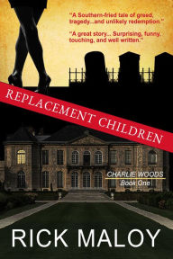 Title: Replacement Children, Author: Rick Maloy