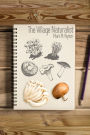 The Village Naturalist