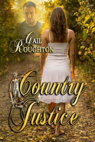 Title: Country Justice, Author: Gail Roughton