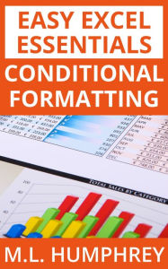 Title: Conditional Formatting, Author: M.L. Humphrey