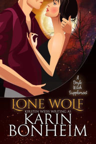 Title: Lone Wolf: Paranormal Romance from the Witches of Doyle, Author: Kirsten Weiss