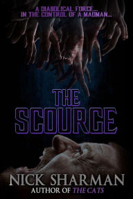 Title: The Scourge, Author: Nick Sharman