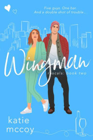 Title: Wingman, Author: Katie McCoy