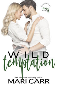 Title: Wild Temptation, Author: Mari Carr