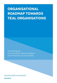 Title: Organisational Roadmap Towards Teal Organisations, Author: Tanya Bondarouk
