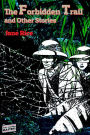 The Forbidden Trail and Other Stories