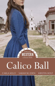 Title: Calico Ball, Author: Carla Kelly