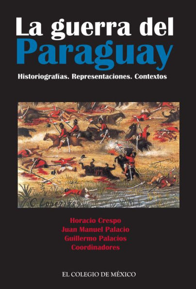 La guerra del Paraguay.