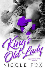 Title: King's Old Lady, Author: Nicole Fox