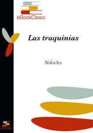 Title: Las traquinias (Anotado), Author: Sofocles Sophokles