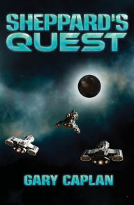 Title: Sheppard's Quest, Author: Gary Caplan