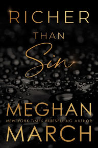 Title: Richer Than Sin, Author: Meghan March
