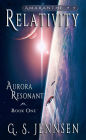 Relativity: Aurora Resonant Book One