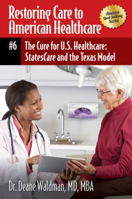 Title: The Cure for U.S. Healthcare - 