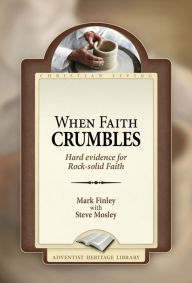 Title: When Faith Crumbles, Author: Mark Finley