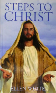 Title: Steps to Christ, Author: Ellen G. White