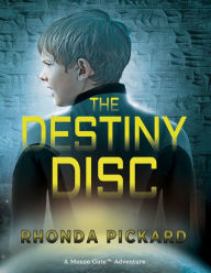 Title: The Destiny Disc, Author: Rhonda Pickard