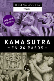 Title: Kama sutra en 24 pasos, Author: Helena Acosta