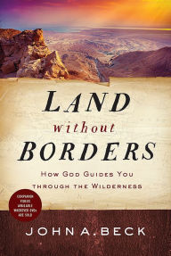 Title: Land without Borders, Author: John A. Beck