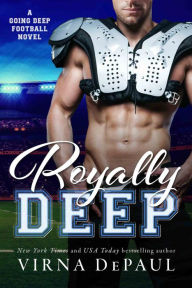 Title: Royally Deep, Author: Virna DePaul
