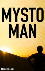 Title: Mysto Man, Author: Marc Bullard