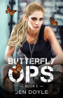 Butterfly Ops: Book 1