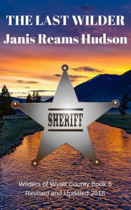 Title: The Last Wilder, Author: Janis Reams Hudson