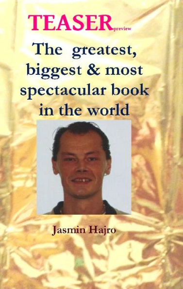 the Greatest, biggest & most spectacular book in the world