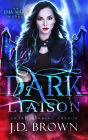 Dark Liaison