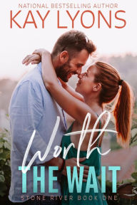 Title: Worth The Wait, Author: Kay Lyons