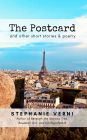 The Postcard and Other Short Stories & Poetry