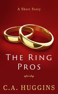 Title: The Ring Pros, Author: C.A. Huggins