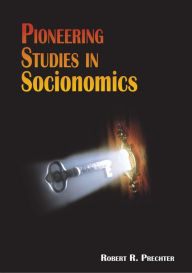 Title: Pioneering Studies In Socionomics, Author: Robert R. Prechter